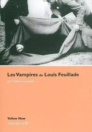 Les Vampires de Louis Feuillade