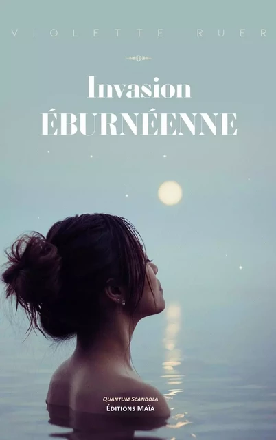 Invasion éburnéenne - Violette Ruer - MAIA