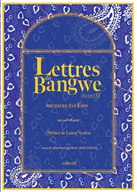 Lettres du Bangwe Tome 2 -  Collectif - BOOKELIS