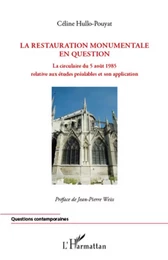 La restauration monumentale en question