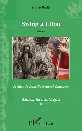 Swing à Lifou - Sylvie Baille - Editions L'Harmattan