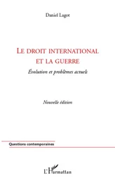 Le droit international et la guerre