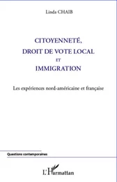 Citoyenneté, droit de vote local et immigration