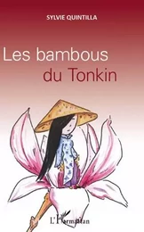 Les bambous du Tonkin