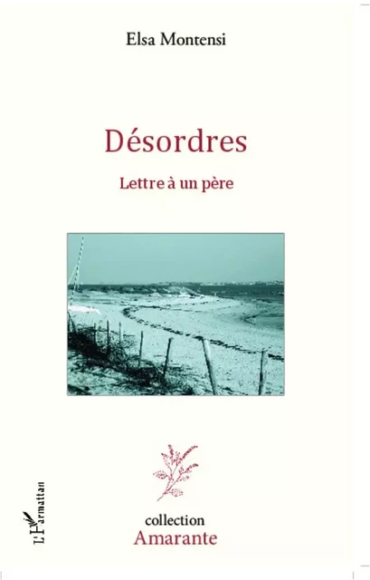 Désordres - Elsa Montensi - Editions L'Harmattan