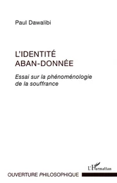 Identité aban-donnée