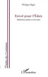 Envol pour l'Eden