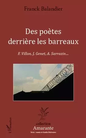 Des poètes derrière les barreaux - Franck Balandier - Editions L'Harmattan