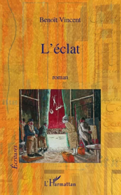 L'éclat - Benoît Vincent - Editions L'Harmattan