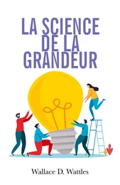 La science de la grandeur