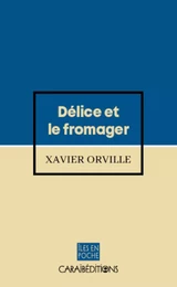 DELICE ET LE FROMAGER