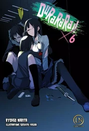 Durarara !! - tome 6