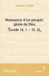 Naissance d'un peuple, gloire de Dieu (Exode 14-15)