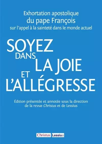 Soyez dans la joie et l'allégresse -  Collectif - LESSIUS