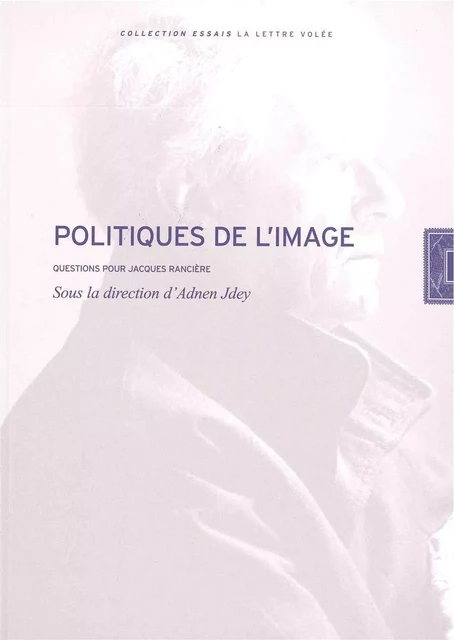 Politiques de l'Image - Adnen Jdey - La lettre volée