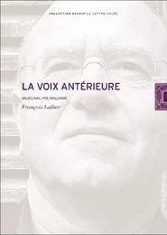 La Voix Anterieure T. 1