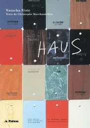 Haus / Exposition le Plateau 2003