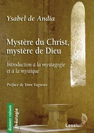 Mystère du Christ, mystère de Dieu