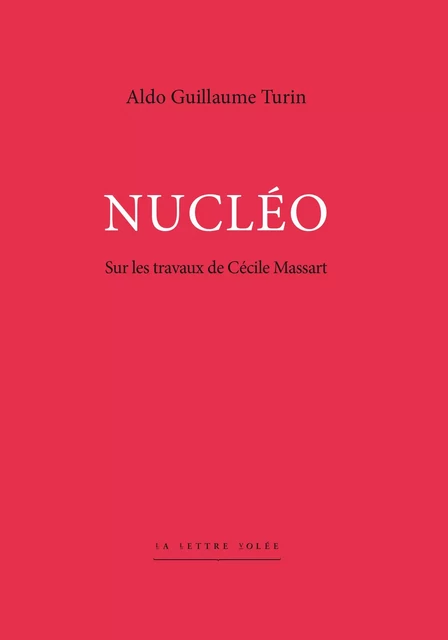 Nucléo - Aldo Guillaume Turin - La lettre volée