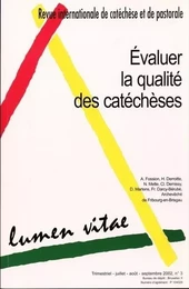 Evaluer la qualité de la catéchèse. Revue Lumen Vitae 2002/3