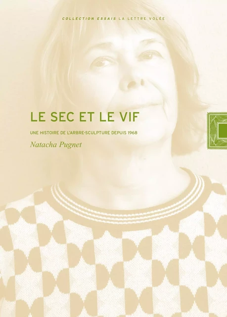 Le Sec et le Vif - Natacha PUGNET - La lettre volée