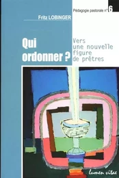 Qui ordonner ?