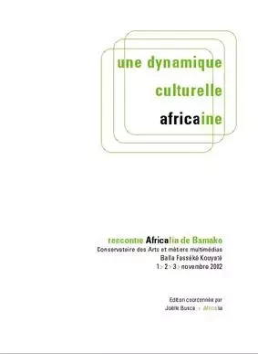 Une Dynamique Culturelle Africaine - Joëlle Busca - La lettre volée