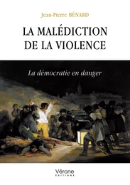 La malédiction de la violence