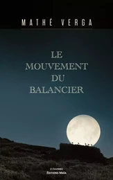 Le mouvement du balancier