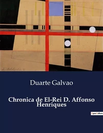 Chronica de El-Rei D. Affonso Henriques