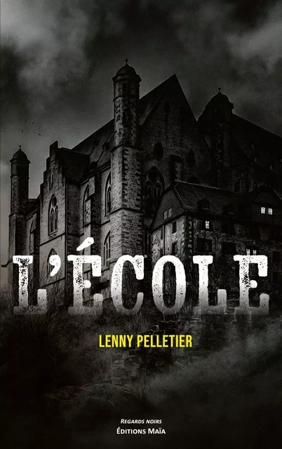 L'école - Lenny Pelletier - MAIA