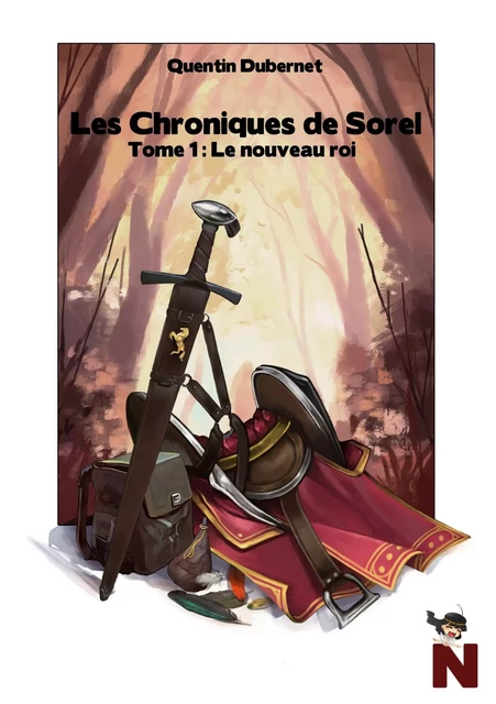 Les chroniques de Sorel - Quentin Dubernet - NANACHI