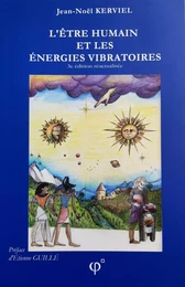 L'Etre humain et les Energies Vibratoires