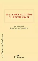 Le 5 + 5 face aux défis du réveil arabe