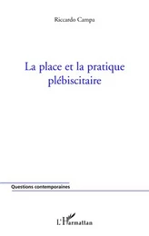 La place et la pratique plébiscitaire