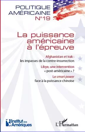 La puissance américaine à l'épreuve - Francois De Chantal - Editions L'Harmattan