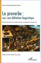 Le proverbe : vers une définition linguistique