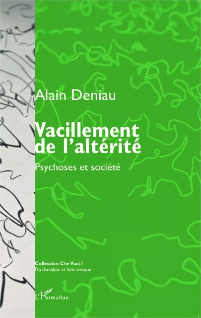 Vacillement de l'altérité - Alain Deniau - Editions L'Harmattan