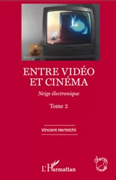 Entre vidéo et cinéma