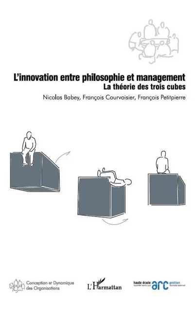 L'innovation entre philosophie et management - François Courvoisier, François Petitpierre, Nicolas Babey - Editions L'Harmattan