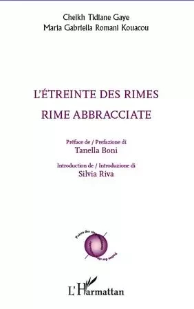 L'étreinte des rimes - Maria Gabriella Romani Kouacou, CHEIKH TIDIANE GAYE - Editions L'Harmattan