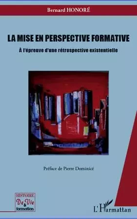 Mise en perspective formative - BERNARD Honore - Editions L'Harmattan