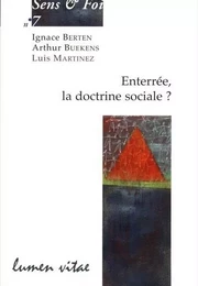 Enterrée, la doctrine sociale ?