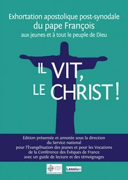 Il vit, le Christ ! (exhortation commentée)