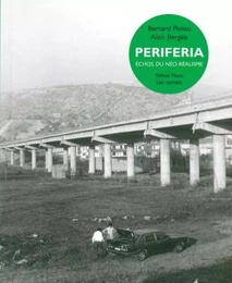 Periferia.Echos du Neo-Réalisme