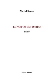 Le parfum des tulipes