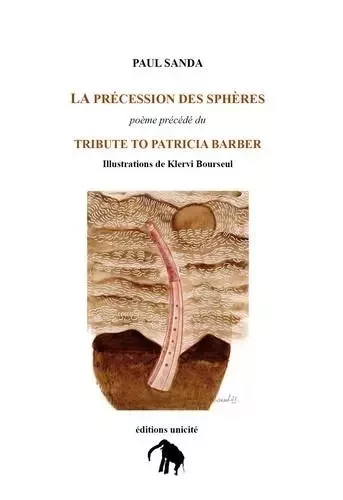 La précession des sphères - PAUL SANDA - UNICITE