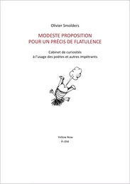 Modeste Proposition pour un précis de flatulence