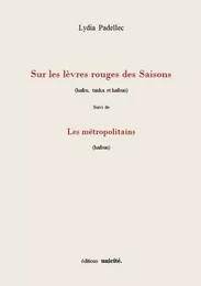 Sur les lèvres rouges des Saisons