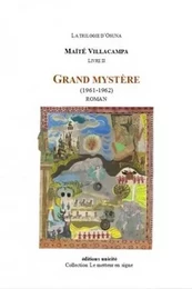 Grand mystère (1961-1962)